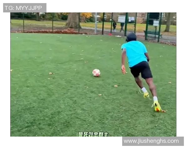 足球明星花式传球技巧详解助你提升球场表现与个人魅力