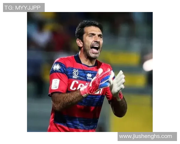 吉安路易吉布冯在欧洲杯赛场的传奇故事与辉煌时刻回顾